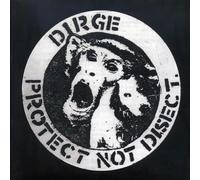 Dirge - Protect Not Disect (White Vinyl) [Vinilo]