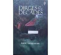 Dirges of the Decades