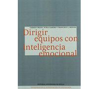 Dirigir equipos con inteligencia emocional: 1 (Investigación e Intervención en Psicología)