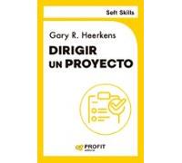 Dirigir Un Proyecto (soft Skills)