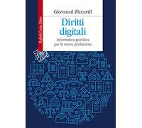 Diritti digitali. Informatica giuridica per le nuove professioni (Manuali)