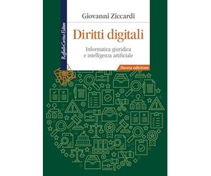 Diritti digitali. Informatica giuridica per le nuove professioni. Nuova ediz. (Manuali)