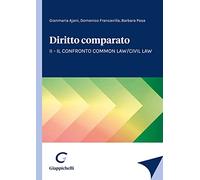 Diritto comparato. Il confronto Common Law/Civil Law (Vol. 2)