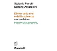 Diritto della crisi e dell'insolvenza Agg. al D.LGS. 13/09/24 n.136 e al D.L. 29/11/24 n.178