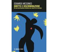 Diritto e discriminazione. Per una ricostruzione sistematica del concetto di privilegio (Nomoi)
