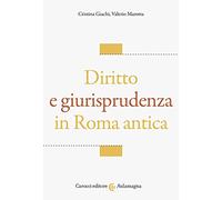Diritto e giurisprudenza in Roma antica (Aulamagna)