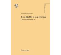 Diritto filosofico. Il soggetto e la persona (Vol. 2)