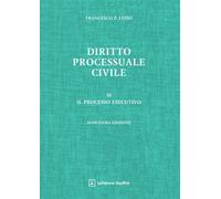 Diritto processuale civile. Il processo esecutivo (Vol. 3)