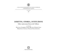 Diritto, storia, istituzioni. Liber amicorum Giancarlo Vallone