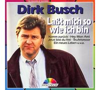 Dirk Busch - Laßt mich so wie ich bin (10 tracks, 1987)