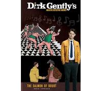 Dirk Gently's Holistic Detective Agency: The Salmon of Doubt, Vol. 2