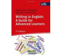 Dirk Siepmann John D. Gallagher Mike H Writing in English: A Guid (Tapa blanda)