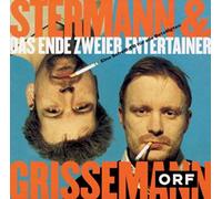 Dirk Stermann;Christoph Grissemann - Das Ende Zweier Entertainer