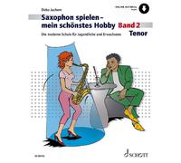 Dirko Juchem Saxophon spielen ? mein schönstes Hobby Band 2 (Tapa blanda)