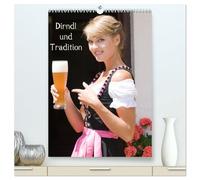 Dirndl und Tradition (hochwertiger Premium Wandkalender 2026 DIN A2 hoch), Kunstdruck in Hochglanz: Trachtenmode rund um Bayern