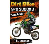 Dirt Bike 9x9 Sudoku: 100 large-print 9x9 Sudoku puzzles paired with original dirt bike sayings for a bold, braaap-filled brain break riders and seniors will love. Great gift idea!