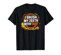 Dirt Bike Motocross I Brush My Teeth with Dirt Camiseta