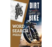 Dirt Bike Word Search Puzzle Book: Easy-To-Read Print, Travel-Size 6x9 inches, 50+ Puzzles, Dirt Bike Themed Gift