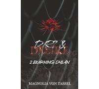 Dirt & Desire : 2 - Burning Dylan