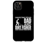 Dirt Fisher and Dad Proud Men Detección de Metales Pesca de Suciedad Carcasa para iPhone 11 Pro MAX