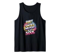 DIRT IN MY SHOES MUSIC IN MY SOUL Camiseta sin Mangas
