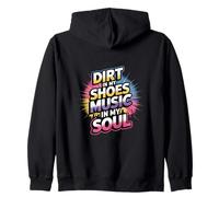 DIRT IN MY SHOES MUSIC IN MY SOUL Sudadera con Capucha