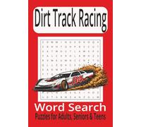 Dirt Track Racing Word Search:: Word Searches With Easy To Read Print About Dirt Track Racing, Race Cars, Late Model, Sprint. 6x9 inches, 110 Pages, ... for Holidays, Travel and Relaxation.