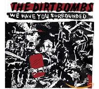 Dirtbombs - We Have You Surrounded