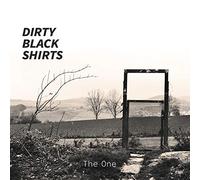 Dirty Black Shirts - The One