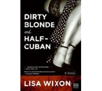 Dirty Blonde And Half-cuban (ebook)