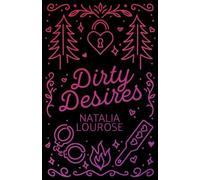 Dirty Desires: A Collection of Kinky Novellas