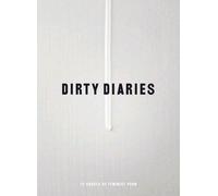 Dirty Diaries ( Skin / Fruitcake / Night time / Dildoman / Body contact / Red like Cherry / On your back woman / Phonesex / Brown member / F [ Origen Sueco, Ningun Idioma Espanol ]