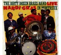 Dirty Dozen Brass Ba - Live:Mardi Gras in Montreux