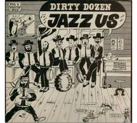 Dirty Dozen - Jazz Us