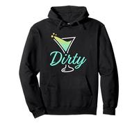 Dirty Funny Dirty Martini Glass Drink Fun Happy Hour Sudadera con Capucha