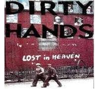 DIRTY HANDS - Lost In Heaven