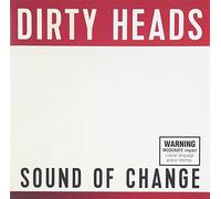 Dirty Heads - Sound Of Change