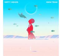 Dirty Heads - Swim Team