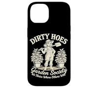 Dirty Hoes Garden Society Carcasa para iPhone 14