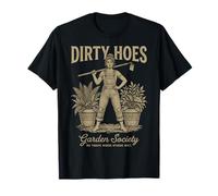 Dirty Hoes Garden Society We Thrive Where Others Wilt Women Camiseta