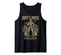 Dirty Hoes Garden Society We Thrive Where Others Wilt Women Camiseta sin Mangas