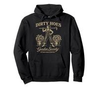 Dirty Hoes Garden Society We Thrive Where Others Wilt Women Sudadera con Capucha