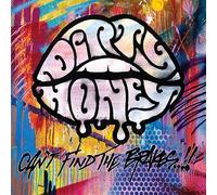 Dirty Honey - Can't Find The Brakes