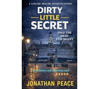 Dirty Little Secret: 1 (Louise Miller)