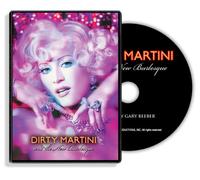 Dirty Martini and the New Burlesque