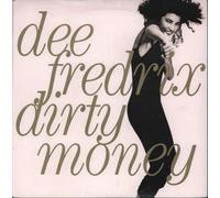 Dirty Money - Dee Fredrix 7" 45