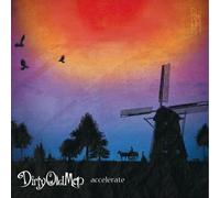 Dirty Old Men - Accelerate [Import]