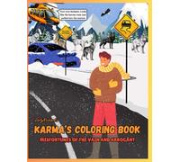 Dirty Richard's - Karma's Coloring Book: Misfortunes of the Vain and Arrogant