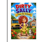 Dirty Sally: Time For School