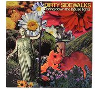 Dirty Sidewalks - Bring Down The House Lights [Vinilo]